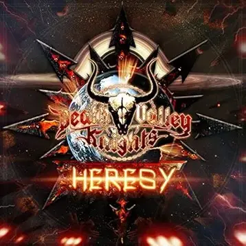 Death Valley Knights : Heresy